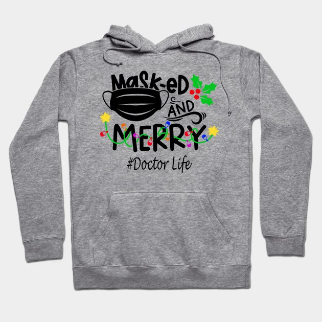 Masked And Merry Doctor Christmas Hoodie by binnacleenta